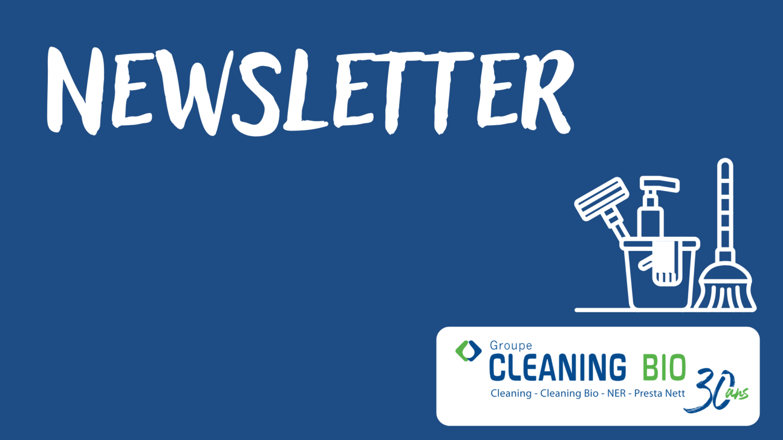 Copie de Newsletter cleaning (2048 x 1152 px)